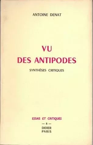 Vu des Antipodes - Antoine Denat - Klincksieck