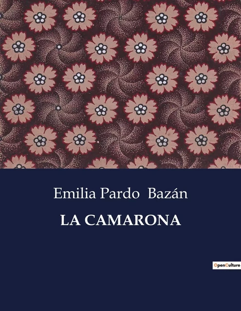 LA CAMARONA - Emilia Pardo Bazán - CULTUREA