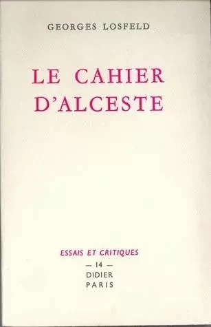 Le Cahier d'Alceste - Georges Losfeld - Klincksieck