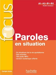 Focus - Paroles en situation (A1-A2-B1-B2)