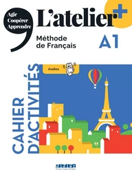 L'atelier + A1 - Cahier + didierfle.app