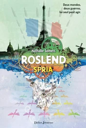 Roslend, Spria - tome 3