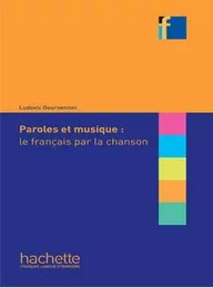 Collection F - Paroles et musique : le français par la chanson