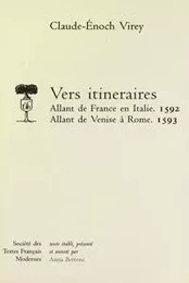 Vers itinéraires, Allant de France en Italie (1592), Allant de Venise à Rome (1593)