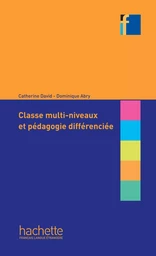 Collection F - Classe multi-niveaux et pédagogie différenciée