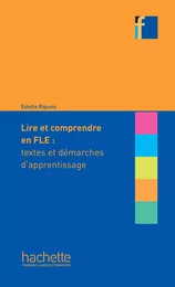 Collection F - Lire et comprendre en français langue étrangère