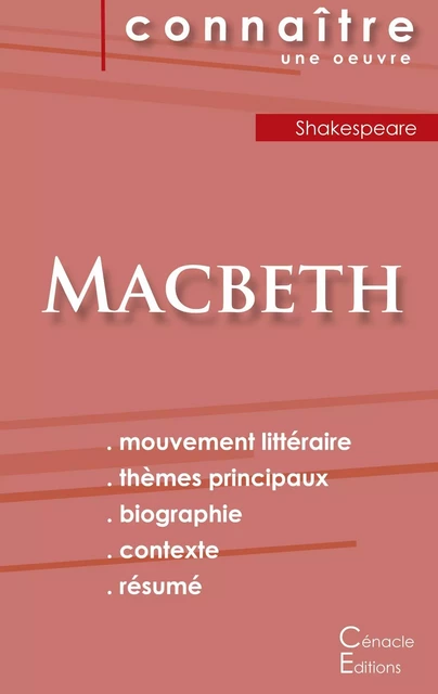 Fiche de lecture Macbeth de Shakespeare (Analyse littéraire de référence et résumé complet) - William Shakespeare - CENACLE