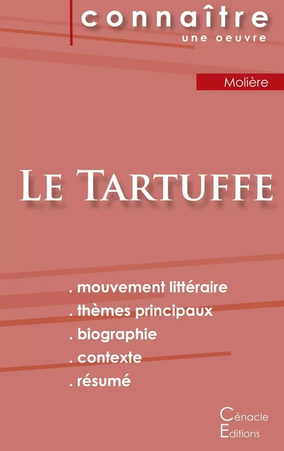 Fiche de lecture Le Tartuffe de Molière (analyse littéraire de référence et résumé complet) -  Molière - CENACLE