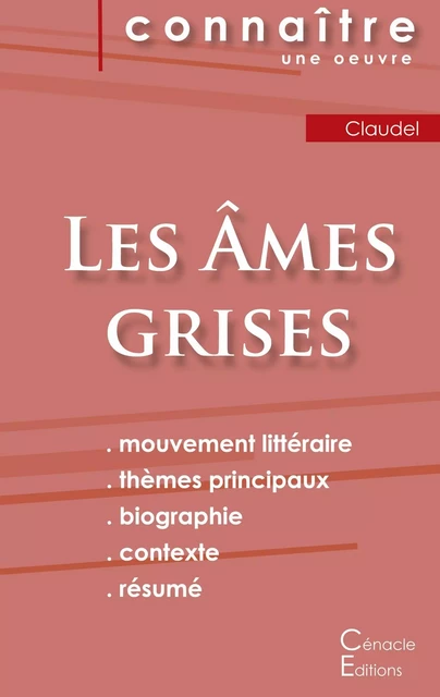 Fiche de lecture Les Âmes grises de Claudel (Analyse littéraire de référence et résumé complet) - Philippe Claudel - CENACLE