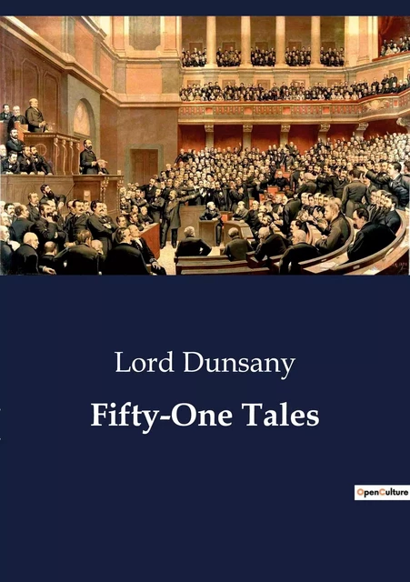 Fifty-One Tales - Lord Dunsany - CULTUREA