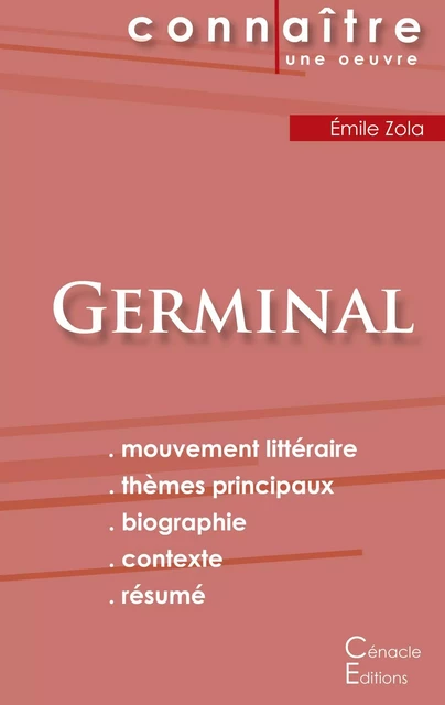 Fiche de lecture Germinal de Émile Zola (Analyse littéraire de référence et résumé complet) - Émile Zola - CENACLE