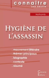 Fiche de lecture Hygiène de l'assassin de Nothomb (Analyse littéraire de référence et résumé complet)