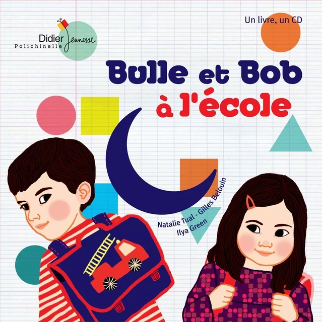 Bulle et Bob à l'école - Natalie Tual - DIDIER JEUNESSE