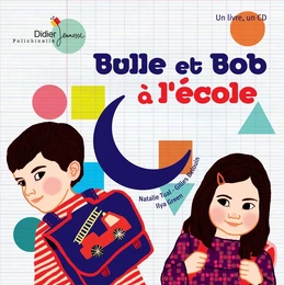 Bulle et Bob à l'école