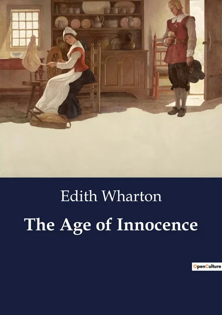 The Age of Innocence - Edith Wharton - CULTUREA