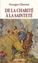 De la charité à la sainteté