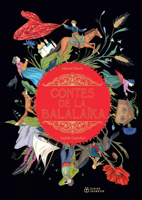 Contes de la Balalaïka - Muriel Bloch - DIDIER JEUNESSE