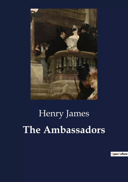 The Ambassadors - Henry JAMES - CULTUREA