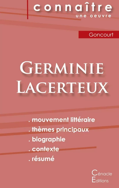 Fiche de lecture Germinie Lacerteux (Analyse littéraire de référence et résumé complet) -  Frères Goncourt - CENACLE