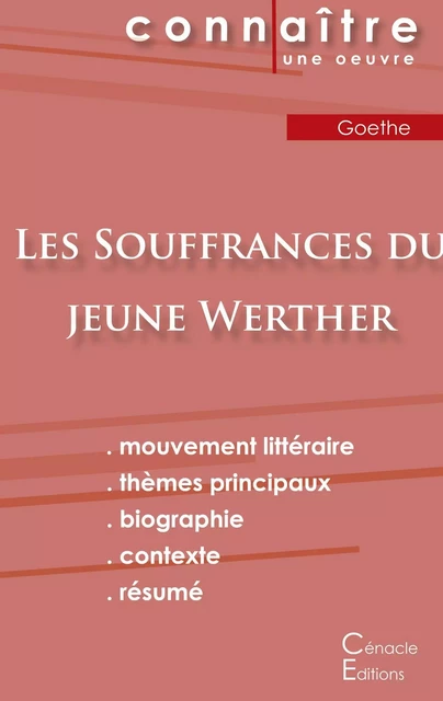 Fiche de lecture Les Souffrances du jeune Werther de Goethe (Analyse littéraire de référence et résumé complet) -  GOETHE - CENACLE