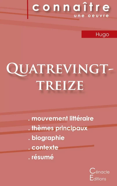 Fiche de lecture Quatrevingt-treize de Victor Hugo (Analyse littéraire de référence et résumé complet) - Victor Hugo - CENACLE