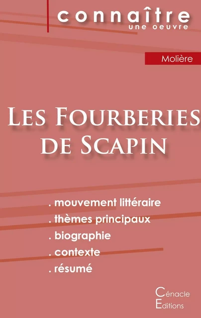 Fiche de lecture Les Fourberies de Scapin de Molière (Analyse littéraire de référence et résumé complet) -  MOLIERE - CENACLE