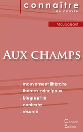 Fiche de lecture Aux champs de Maupassant (Analyse littéraire de référence et résumé complet)