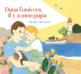 Dans l'univers, il y a mon papa