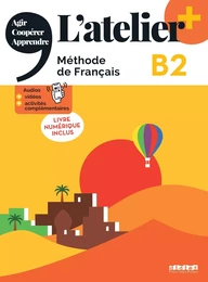 L'atelier + B2 - Livre + numérique inclus