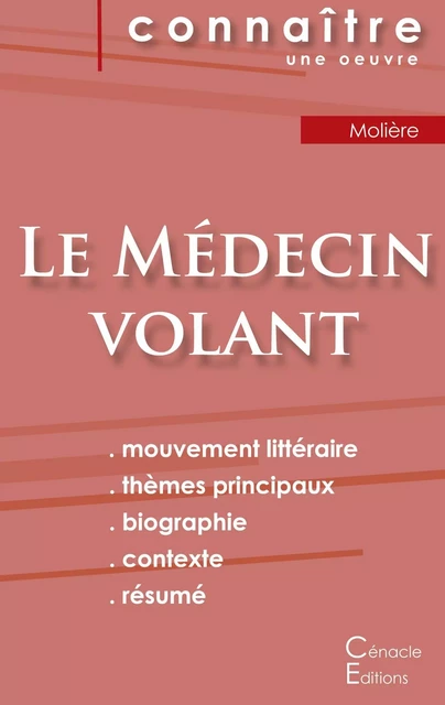 Fiche de lecture Le Médecin volant de Molière (Analyse littéraire de référence et résumé complet) -  MOLIERE - CENACLE