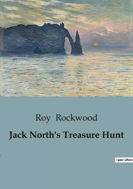 Jack North's Treasure Hunt - Roy Rockwood - CULTUREA