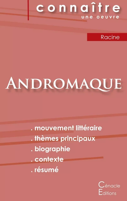 Fiche de lecture Andromaque de Racine (Analyse littéraire de référence et résumé complet) - Jean Racine - CENACLE