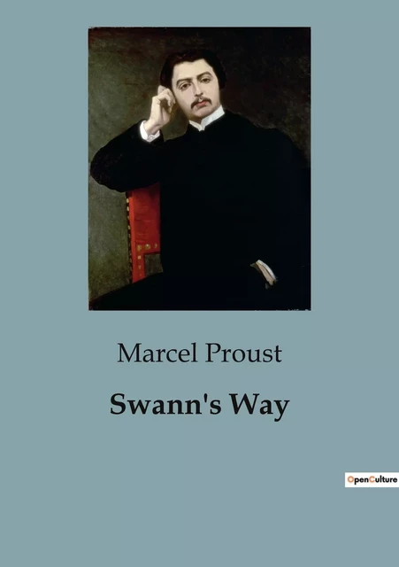 Swann's Way - Marcel Proust - CULTUREA