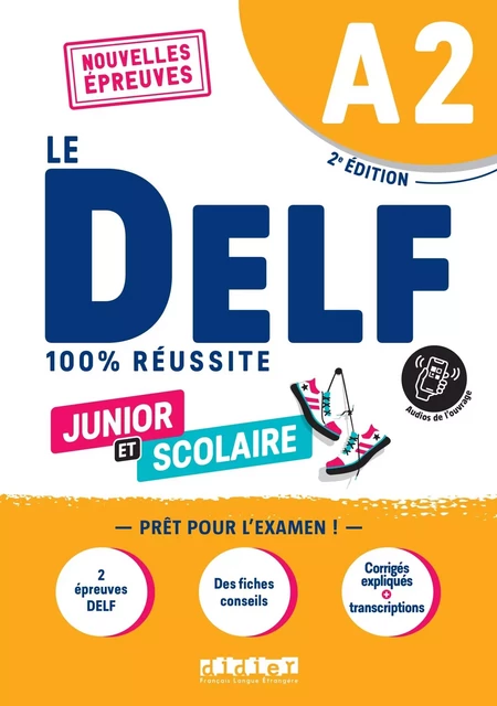 Le DELF Junior et Scolaire A2 100% Réussite - édition 2022-2023 - Livre + didierfle.app - Marie Rabin, Bruno Girardeau - DIDIER