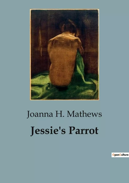 Jessie's Parrot - Joanna H. Mathews - CULTUREA