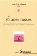 Études russes - mélanges offerts au professeur Louis Allain