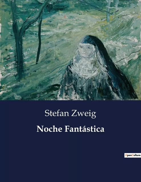 Noche Fantástica - Stefan Zweig - CULTUREA