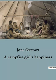 A campfire girl's happiness