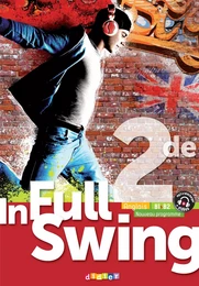 In Full Swing 2de - Anglais Ed.2019 - Livre de l'élève