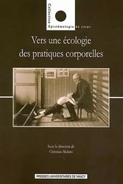 Vers une écologie des pratiques corporelles ?