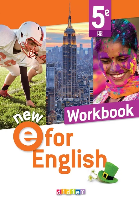 NEW E For English - Anglais 5e Ed. 2022 - Workbook - Mélanie Herment, Pascaline Gouyette, Astrid Beffara, Laura Cursat, Carine Fauvert, Anna Guill, Corinne Létant, Karine Letellier - DIDIER