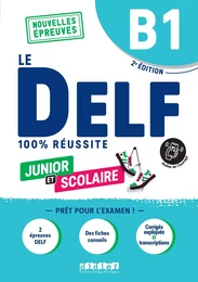 Le DELF Junior et Scolaire B1 100% Réussite - édition 2022-2023 - Livre + didierfle.app