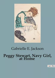 Peggy Stewart, Navy Girl, at Home