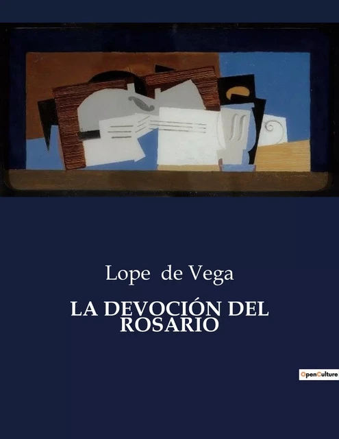 LA DEVOCIÓN DEL ROSARIO - Lope de Vega - CULTUREA