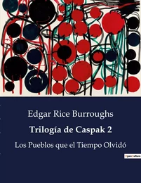 Trilogía de Caspak 2