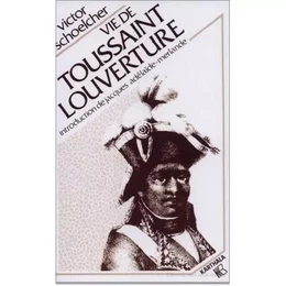 Vie de Toussaint Louverture