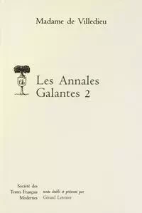 Les Annales galantes - Tome II -  Villedieu - STFM