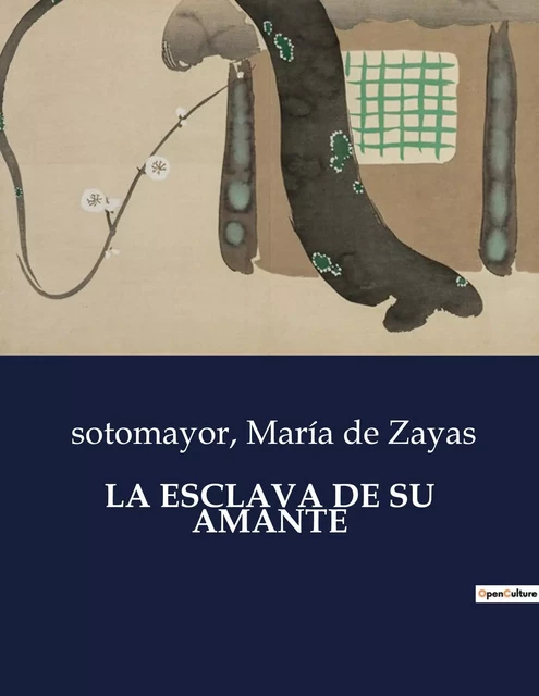 LA ESCLAVA DE SU AMANTE - María de Zayas,  sotomayor - CULTUREA