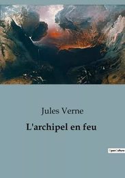 L'archipel en feu