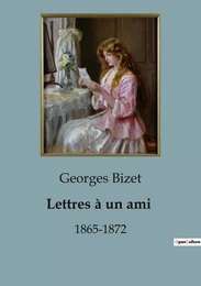 Lettres à un ami